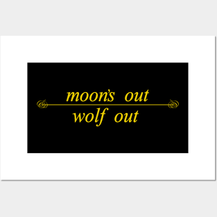 moon out wolf out Posters and Art